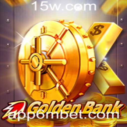 GoldenBank: Descubra o Fascinante Mundo do Jogo com 6MBET